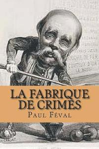 bokomslag La Fabrique de Crimes