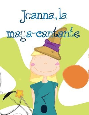 Joanna, la maga-cantante 1