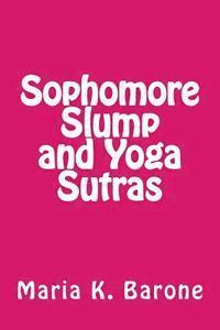 Sophomore Slump and Yoga Sutras 1