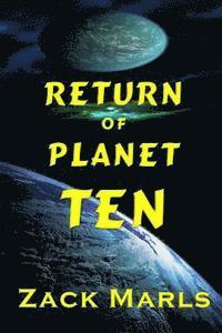 bokomslag Return of Planet Ten: An Alien Encounter Story