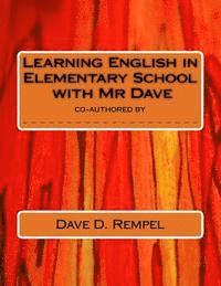 Learning English in Elementary School with Mr Dave 1