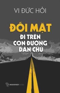 bokomslag Doi Mat - Di Tren Con Duong Dan Chu