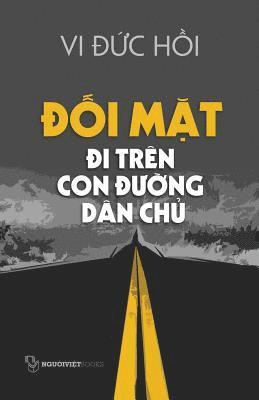 bokomslag Doi Mat - Di Tren Con Duong Dan Chu