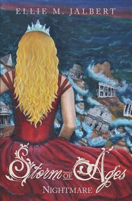 Ellie M. Jalbert - Storm of Ages: Nightmare (Book 1), Häftad