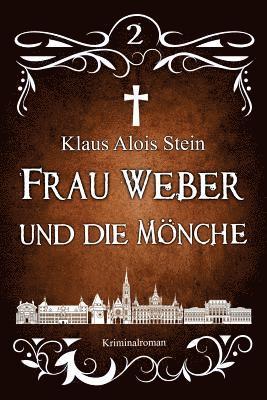 bokomslag Frau Weber und die Mönche: Kriminalroman