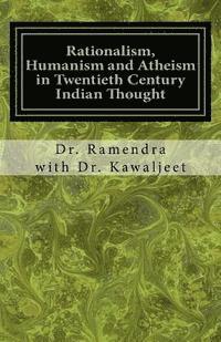 bokomslag Rationalism, Humanism and Atheism in Twentieth Century Indian Thought