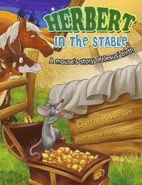 bokomslag Herbert in the Stable: A mouse's story of Jesus' birth