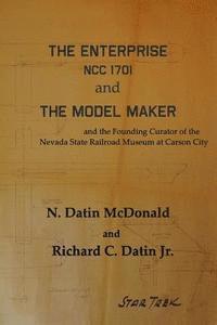 bokomslag The Enterprise, NCC 1701 and The Model Maker