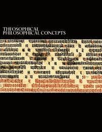 Theosophical Philosophical Concepts (The Esoteric Handbook) 1