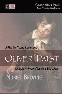 bokomslag Oliver Twist: A Play for Young Audiences