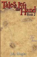 bokomslag Tales of the Left Hand: Book Two