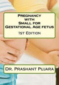 bokomslag Pregnancy with Small for Gestational Age fetus