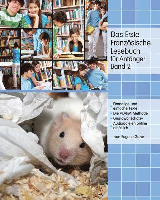 bokomslag Das Erste Französische Lesebuch für Anfänger, Band 2: Stufe A2 zweisprachig mit französisch-deutscher Übersetzung