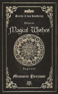 bokomslag Magical Wishes - Diario segreto