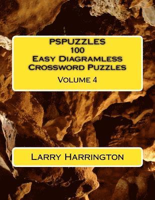 Larry Harrington - PSPUZZLES 100 Easy Diagramless Crossword Puzzles Volume 4, Häftad