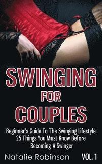 bokomslag Swinging For Couples Vol. 1