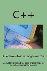 bokomslag Fundamentos de programación: Manual imprescindible para iniciarse en el campo del desarrollo del software
