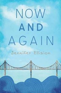 Jennifer Ellision - Now and Again, Häftad