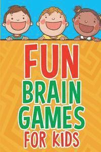 bokomslag Fun Brain Games for Kids