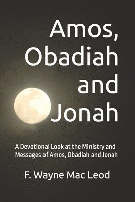 Amos, Obadiah and Jonah 1