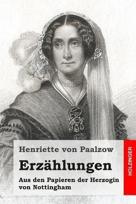 bokomslag Erzählungen: Aus den Papieren der Herzogin von Nottingham