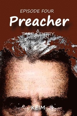 TARP GENTRY - Preacher 1