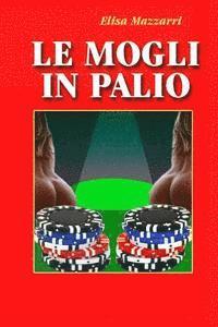 Le mogli in palio 1