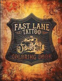 bokomslag Fast Lane Tattoo Coloring Book