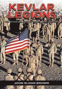 bokomslag Kevlar Legions: The Transformation of the U.S. Army, 1989-2005