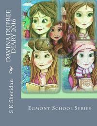 bokomslag Davina Dupree 2016 Diary: Egmont School Series Official Brand