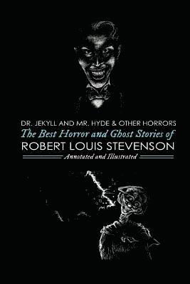 bokomslag Dr Jekyll and Mr Hyde and Others: The Best Horror and Ghost Stories of Robert Louis Stevenson