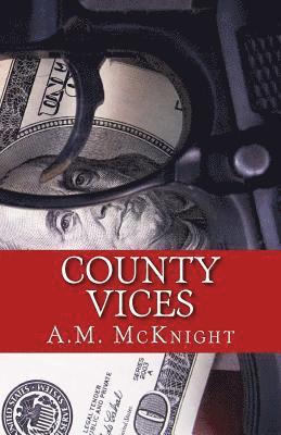 A. M. McKnight - County Vices, Häftad