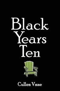 bokomslag Black Years Ten