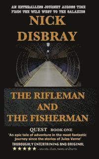 The Rifleman And The Fisherman: Quest 1