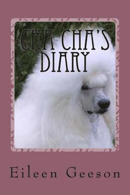 Cha Cha's Diary: Dog Tales 1