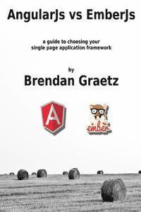 bokomslag AngularJs vs EmberJs: a guide to choosing the single page application framework for your project