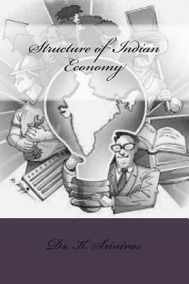 K. Srinivas Createspace - Structure of Indian Economy, Häftad