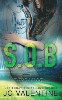 J. C. Valentine - S.O.B.: A Stepbrother Romance, Häftad
