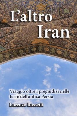 bokomslag L'altro Iran