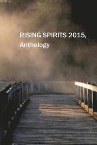 bokomslag Rising Spirits Anthology, 2015