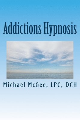 bokomslag Addictions Hypnosis