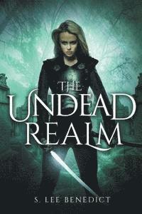 The Undead Realm 1