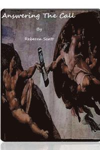Rebecca Scott - Answering the Call, Häftad