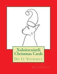 bokomslag Xoloitzcuintli Christmas Cards: Do It Yourself
