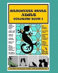 bokomslag Silhouette Style Adult Coloring Book I