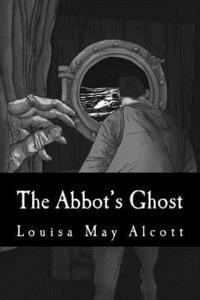 The Abbot's Ghost 1