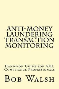 bokomslag Anti-money Laundering Transaction Monitoring