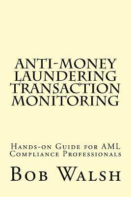 Anti-money Laundering Transaction Monitoring 1