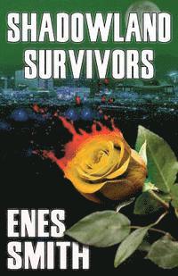 Enes Smith - Shadowland Survivors, Häftad