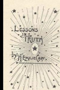 bokomslag Lessons in Truth: Revised Edition